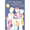 Un Mariage vraiment Gai