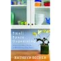 Small Space Organizing: A Room-by-Room Guide to Ma&hellip by Kathryn Bechen