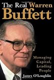 The Real Warren Buffett: Managing Capital, Leading People