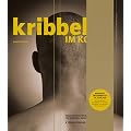 Kribbeln im Kopf: Kreativit�tstechniken & Denkstrategien f�r Werbung, Marketing & Medien