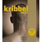 Kribbeln im Kopf: Kreativit�tstechniken & Denkstrategien f�r Werbung, Marketing & Medienvon "Mario Pricken"