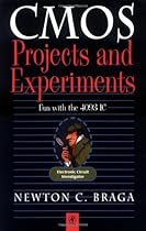 CMOS Projects and Experiments: Fun with the 4093 Integrated Circuit (Electronic Circuit Investigator)