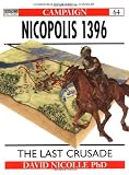 Nicopolis 1396: The Last Crusade (Campaign)