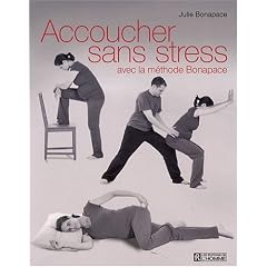Accoucher sans stress avec la m�thode Bonapace