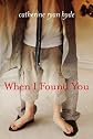 When I Found You 