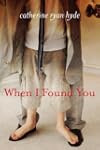 When I Found You