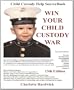 Win Your Child Custody War: Child Custody Help Source Book--A How-To System for People Serious About the Welfare of Their Child