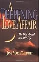 A Deepening Love Affair: The Gift of God in Later Life