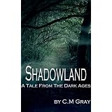 Shadowlandby C.M. Gray
