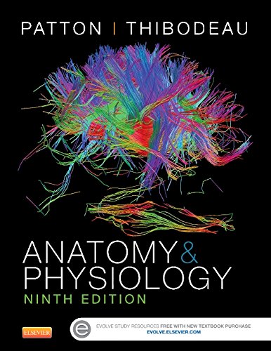 Anatomy & Physiology (includes A&P Online course), 9e (Anatomy & Physiology (Thibodeau)), by Kevin T. Patton PhD