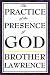The Practice of the Presence of God