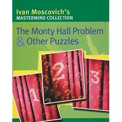 THE MONTY HALL PROBLEM AND OTHER PUZZLES (MASTERMIND COLLECTION)
