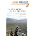 The Search for Al Qaeda: Its Leadership, Ideology, and Future, Revised edition
