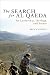 The Search for Al Qaeda: Its Leadership, Ideology, and Future, Revised edition