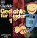 Gedichte f&uuml;r Kinder, Audio-CDs, Tl.1