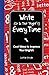 Write (Or is it Right?) Every Time (I Wish I Knew That)