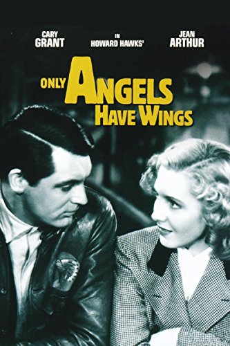 Only Angels Have Wings