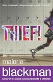 Cover of Thief! by Malorie Blackman 0552551651