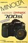 MINOLTA DYNAX/MAXXUM 700SI (Hove User's Guide)