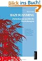 Bazi Suanming - Zwischenmenschliche Beziehungen - eine praktische Anleitung zur Deutung von Partnerschaftsfragen