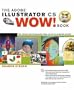The Adobe Illustrator CS Wow! Book