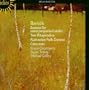 Bart�k: Sonata for Unaccompanied Violin, Two Rhapsodies, Rumanian Folk Dances, Contrasts