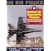 Modern Air Superiority Planes: The Illustrated History of American Air Power,the Campaigns,the Aircraft and the Men (Us Air Power)