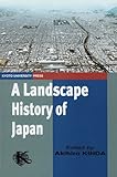 A Landscape History of Japan-