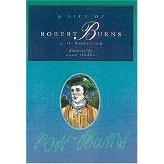 A Life of Robert Burns (Little Scottish bookshelf)