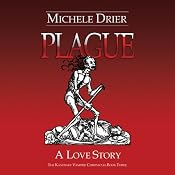 Plague: A Love Story: The Kandesky Vampire Chronicles, Book 3 | [Michele Drier]