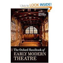 The Oxford Handbook of Early Modern Theatre (Oxford Handbooks of Literature)