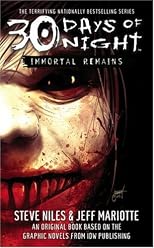 Immortal Remains: 30 Days of Night (30 Days of Night)