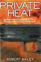 Private Heat: An Art Hardin Mystery (Art Hardin Mysteries)