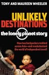 Unlikely Destinations: The Lonely Pla...