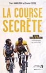 La course secr�te