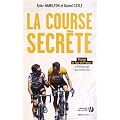 La course secr�te