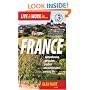 Live & Work in France: Comprehensive, Up-to-date, Practical Information About Everyday Life (How to)