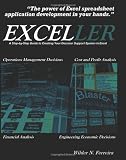 Exceller: A Step-By-Step Guide To Creating Your Decision Support System In Excel