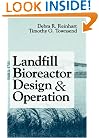 Landfill Bioreactor Design & Operation
