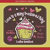 Love Is a Many Trousered Thing: Further Confessions of Georgia Nicolson | Louise Rennison
