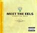 Meet The Eels: Essential Eels 1996-2006 Vol. 1 [Explicit]