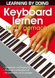 Keyboard lernen leicht gemacht: �bungen zur Spieltechnik. Begleitautomatik. Musiktheorie und Grundlagen - 
