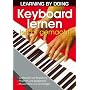 Keyboard lernen leicht gemacht: �bungen zur Spieltechnik. Begleitautomatik. Musiktheorie und Grundlagen