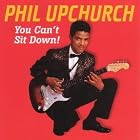 You Can't Sit Down by Phil Upchurch
