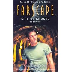 Farscape: Ship of Ghosts (Book 3)