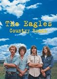 The Eagles - Country Roads [DVD]