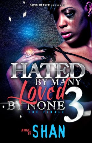 Hated by Many, Loved by None 3