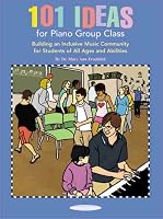101 Ideas For Piano Group Class