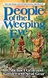 People of the Weeping Eye (First North Americans)