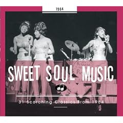 Sweet Soul Music - 30 Scorching Classics from 1964